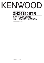 Kenwood DNX4150BTR Instruction Manual