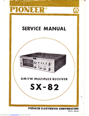Pioneer SX-82 Service Manual