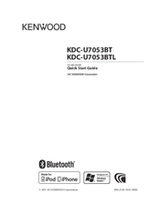 Kenwood KDC-U7053BT Quick Start Manual