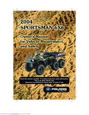 Polaris 2004 Sportsman 6x6 Owner's Manual For Maintenance And Safety