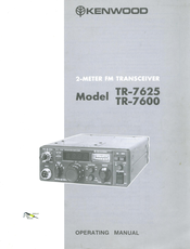 Kenwood TR-7625 Operating Instructions Manual