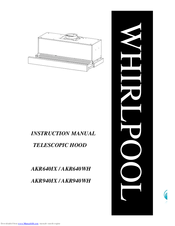 WHIRLPOOL AKR940IX Instruction Manual