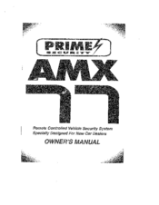 Prime Security AMX 77 Owner's Manual
