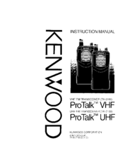 Kenwood Pro Talk UHF Instruction Manual