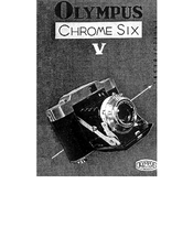 Olympus Chrome Six V Instructions Manual