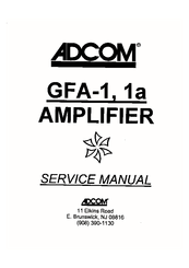 Adcom GFA-1 Service Manual