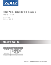 ZyXEL Communications XG3700 Series User Manual