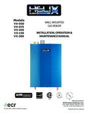 HELIX VX-150 Installation, Operation & Maintenance Manual