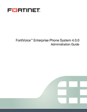 Fortinet fortivoice Administrator's Manual