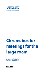 Asus Chromebox for meetings for the large room User Manual