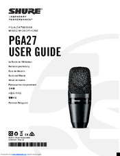 Shure PGA27 User Manual