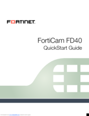Fortinet FortiCam FD40 Quick Start Manual