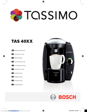 Bosch Tassimo TAS 40 Series
Tassimo TAS 42 Series Instruction Manual
