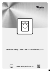 Whirlpool FSCR12420 Health & Safety, Use & Care And Installation Manual