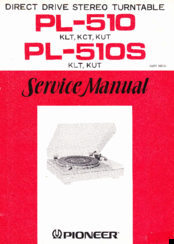 Pioneer pl-510 KCT Service Manual