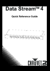 Chauvet Data Stream 4 Quick Reference Manual