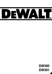 DeWalt DW390 Instructions Manual