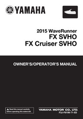 Yamaha WaveRunner FX Cruiser SVHO 2015 Owner's Manual