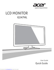 Acer G247HL Quick Manual