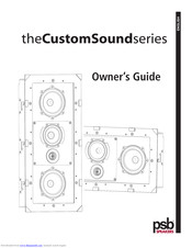 PSB THECUSTOMSOUND SERIES Owner's Manual