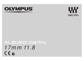 Olympus M.ZUIKO DIGITAL 17mm f1.8 Instruction Manual