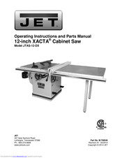 Jet XACTA JTAS-12-DX Operating Instructions And Parts Manual