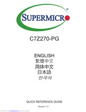 Supermicro C7Z270-PG Quick Reference Manual
