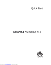 Huawei MediaPad M3 Quick Start Manual