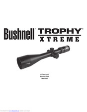 Bushnell Trophy Xtreme Instruction Manual