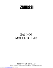 Zanussi ZGF 782 Instruction Booklet
