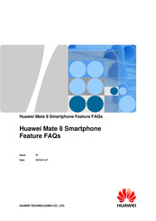 Huawei Mate 8 Frequently Asked Questions Manual