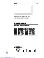 Whirlpool AGB 404/WP Installation, Operating And Maintenance Instructions
