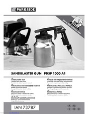 Parkside PDSP 1000 A1 SANDBLASTER GUN Operation And Safety Notes