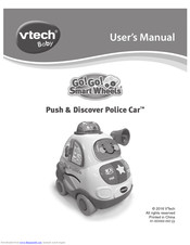 VTech Go! Go! Smart Wheels Push & Discover Police Car User Manual
