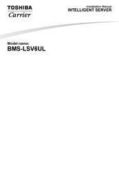 Toshiba BMS-LSV6UL Installation Manual