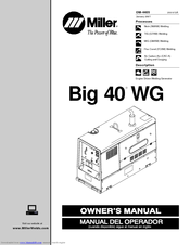Miller Electric Big 40 WG Owner's Manual