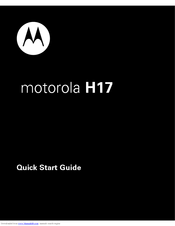 Motorola H17 - Headset - Monaural Quick Start Manual
