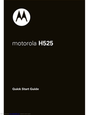 Motorola H525 Quick Start Manual