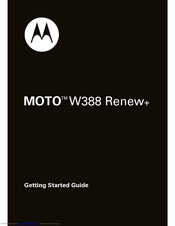 Motorola MOTO W388 Renew+ Getting Started Manual