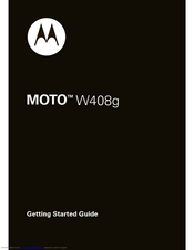 Motorola MOTO W408g Getting Started Manual