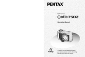 Pentax 750Z - Optio Digital Camera Operating Manual