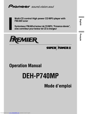 Pioneer Premier DEH-P740MP Operation Manual