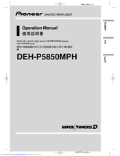 Pioneer DEH-P5850MPH Operation Manual