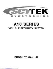 Scytek Electronic VEHICLE SECURITY SYSTEM A10 Product Manual