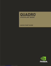Nvidia Quadro GV100 NVLink Bridge Quick Start Manual