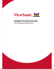 ViewSonic PX702HD Replacement Instructions