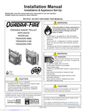 Quadra-Fire TREKKERI-MBK
TREKKERI-CSB
TREKKERI-PMH Installation Manual