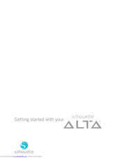 Silhouette Alta Getting Started