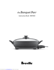 Breville The Banquet Pan BEF250 Instruction Book