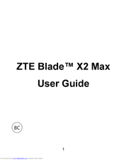 ZTE Blade X2 Max User Manual